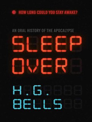 cover image of Sleep Over: an Oral History of the Apocalypse